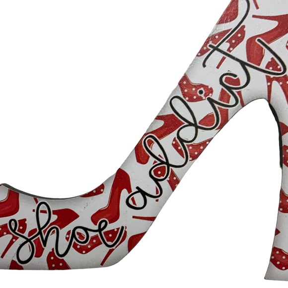 Plaque High Heel Shoe Addict Graphic Wall Sign Hang or Freestanding 10 X 8 in - Picture 6 of 11